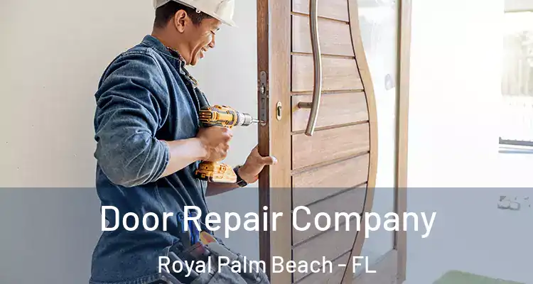  Door Repair Company Royal Palm Beach - FL