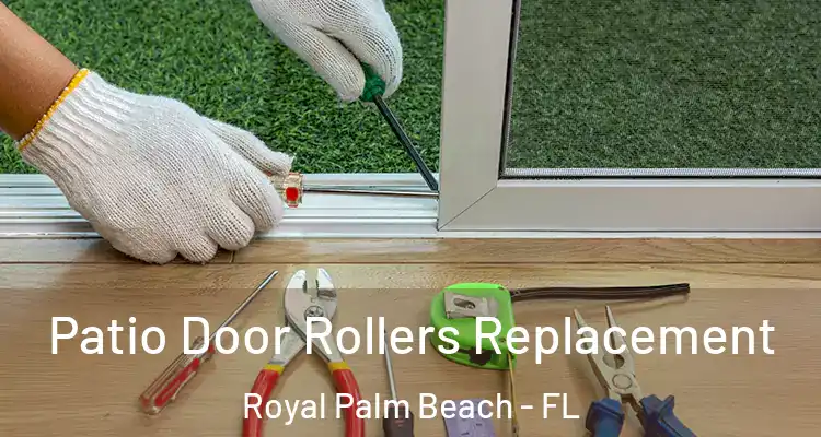  Patio Door Rollers Replacement Royal Palm Beach - FL